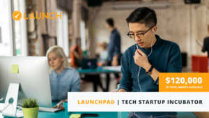 Launchpad Incubator Program