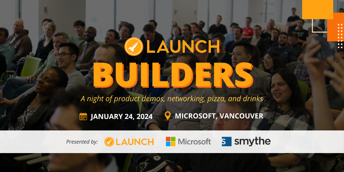 Launch Builders January 24 2024 Launch Builders January 24 2024