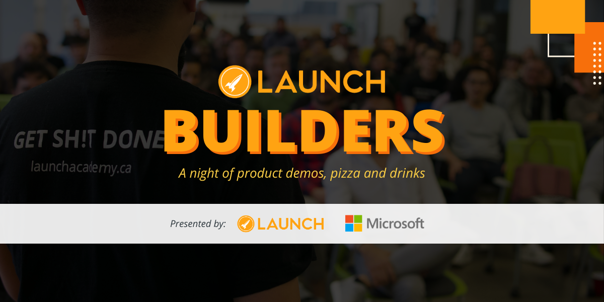 Launch Builders